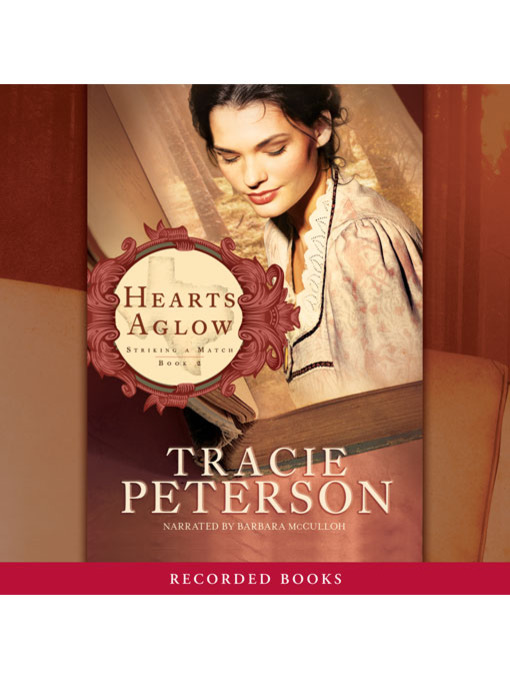 Title details for Hearts Aglow by Tracie Peterson - Wait list